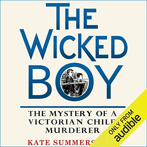 Audible Review: The Wicked Boy